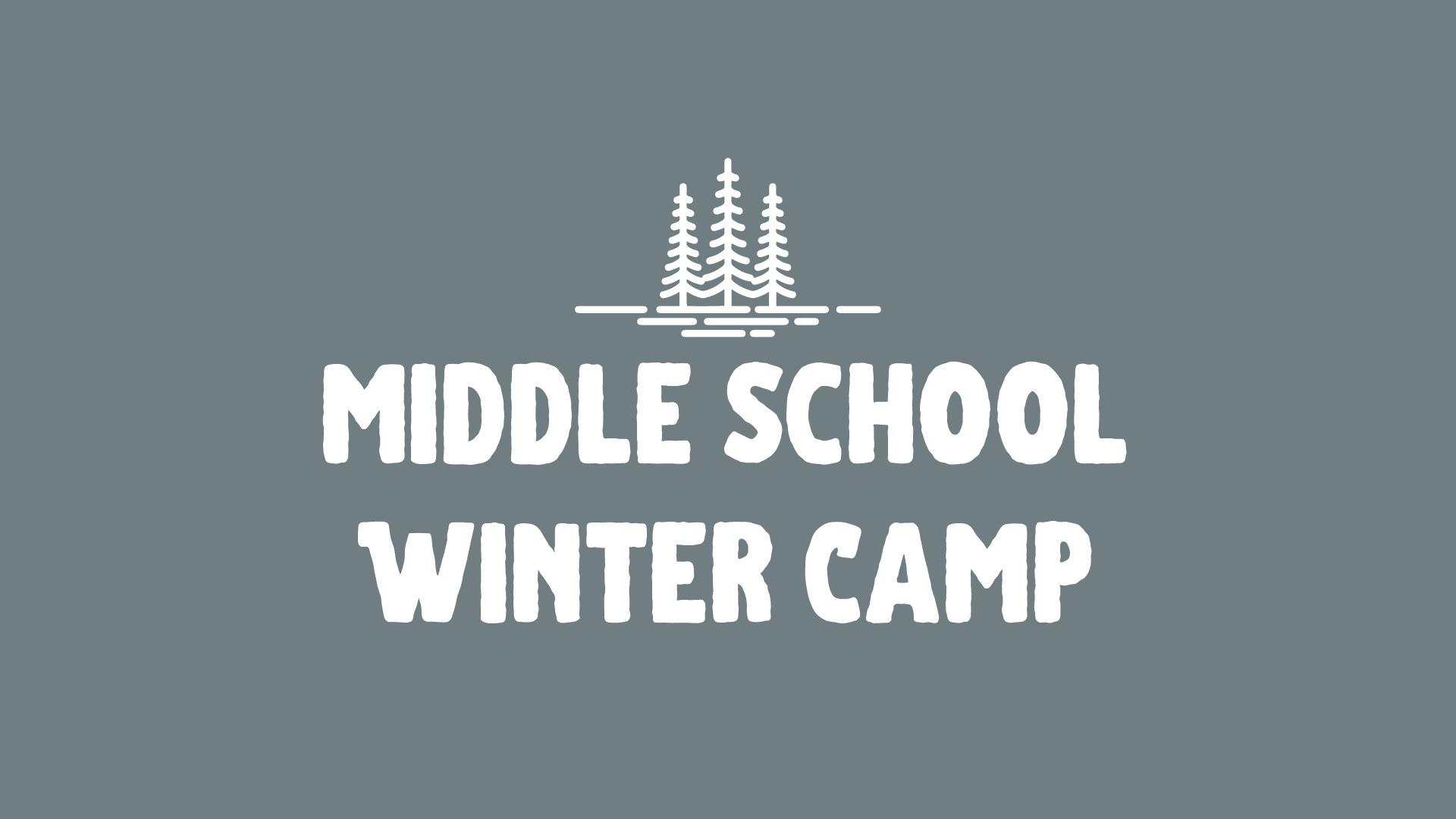 Middle School Winter Camp '26