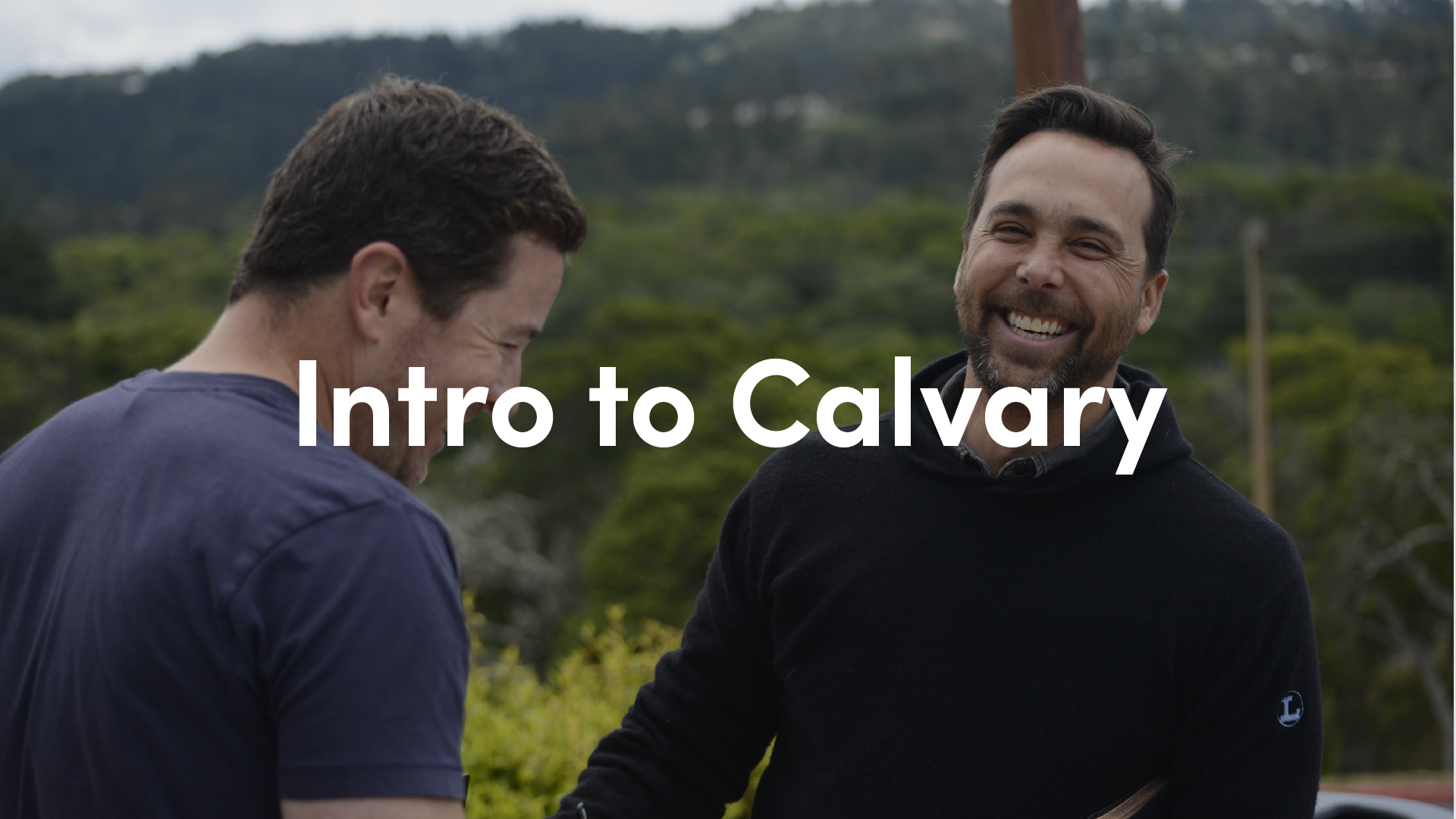 Intro to Calvary