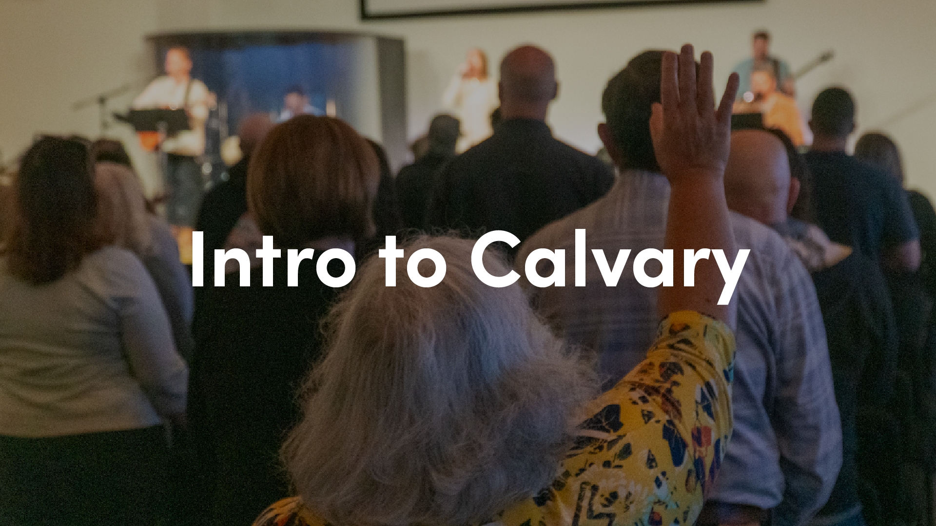 Intro to Calvary
