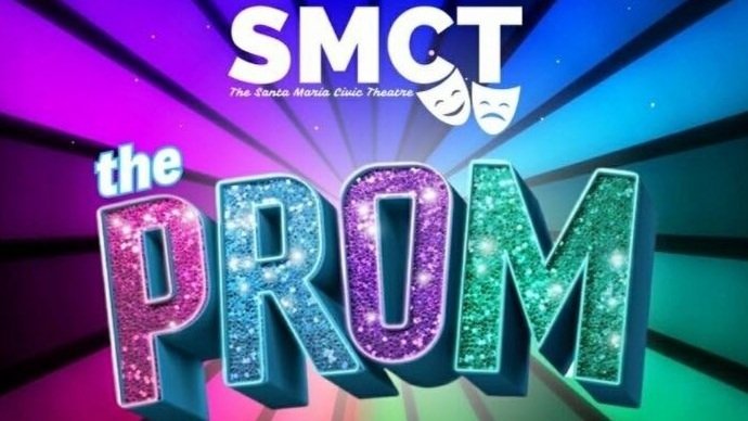 The Prom: Santa Maria Civic Theater Buyout (HOPE Fundraiser)