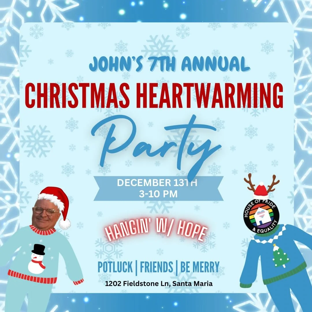 It&rsquo;s John&rsquo;s 7th Annual Heart Warming Holiday Potluck!

Saturday, December 13, 2025
3:00 PM  10:00 PM

Join HOPE&rsquo;s president John for his  7th Annual Heartwarming Holiday Party! Bring your favorite dish to share at our potluck and ce