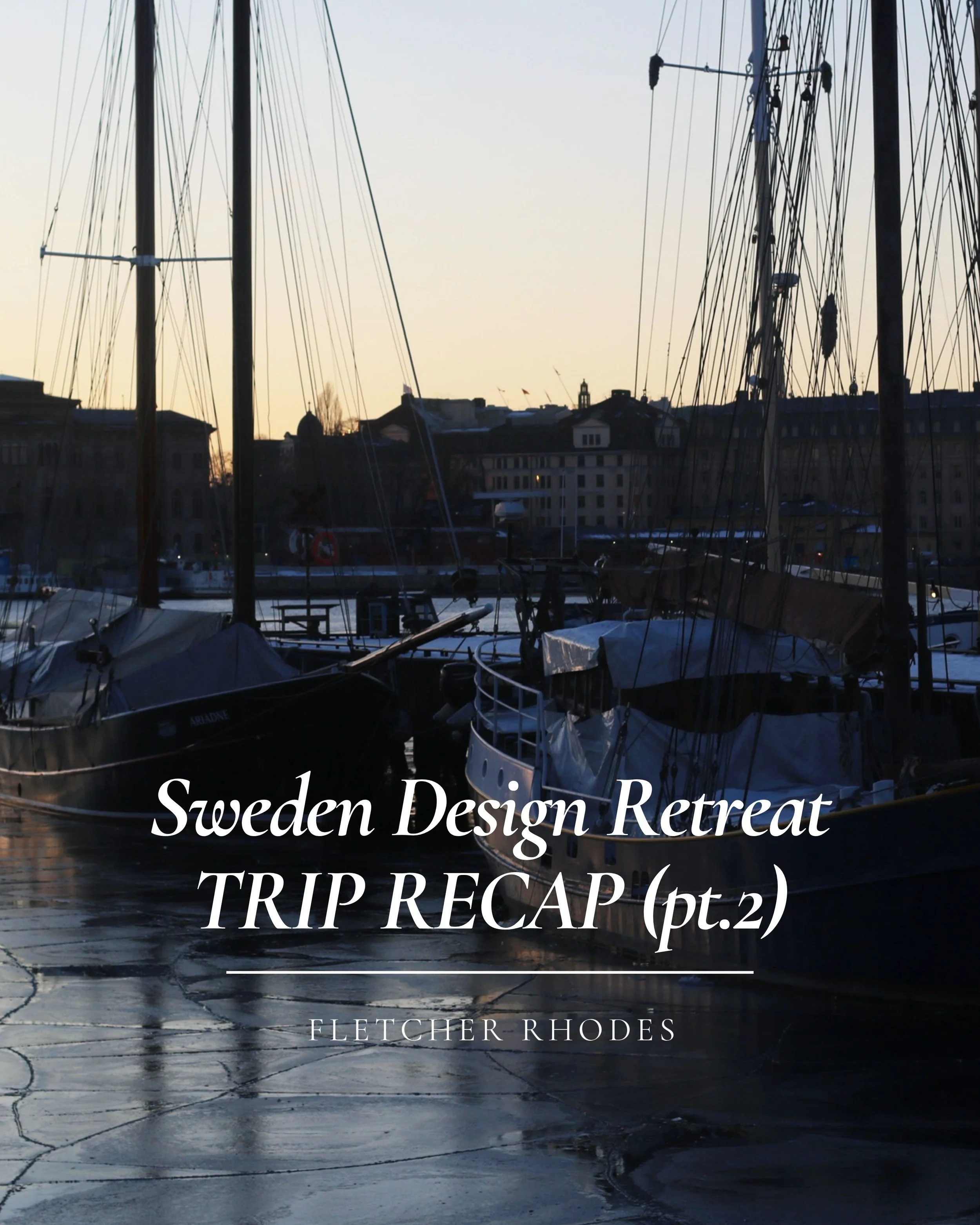 A Design Lover's Guide to: Stockholm (Pt. 2)