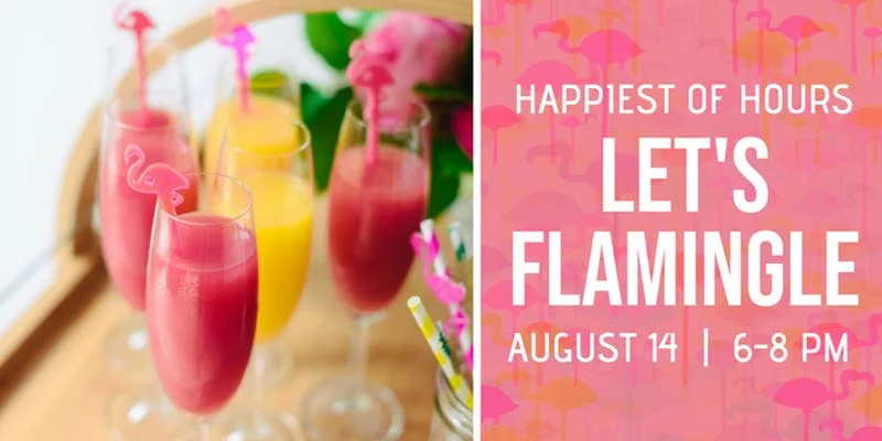 HAPPIEST of HOURS Let's Flamingle.jpg