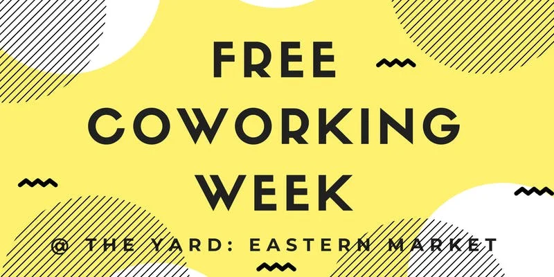 FREE Coworking Week The Yard Eastern Market.jpg