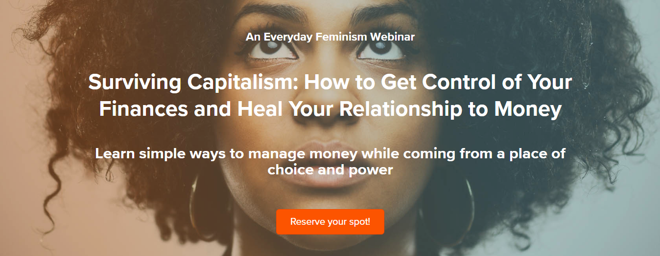 Surviving Capitalism How to Get Control of Your Finances and Heal Your Relationship to Money.png