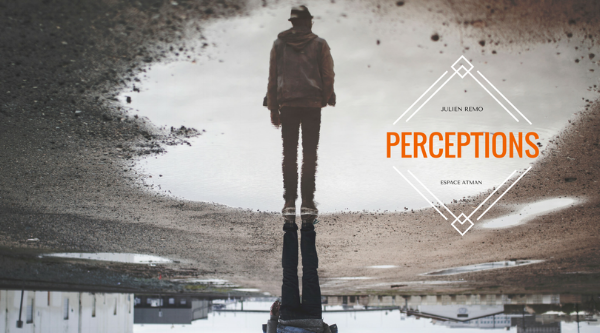 Espace Atman - Les perceptions.png