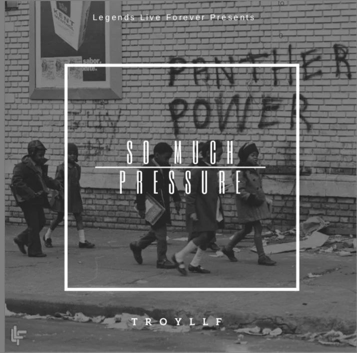 TroyLLF- So Much Pressure [Audio]