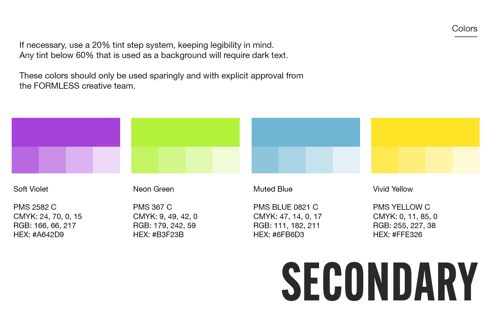 FORMLESS Brand Guidelines 2022 (v1.0.0)Colors (Secondary).jpg