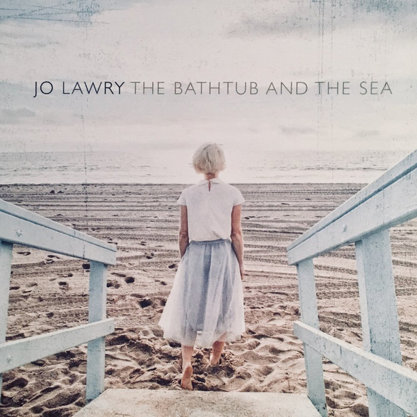 Jo Lawry - "The Bathtub and the Sea" [Percussion Overdubs Recorded (JP)]