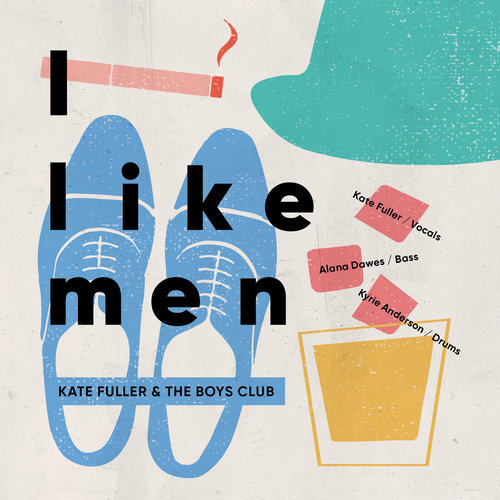 Kate Fuller & The Boys Club - "I Like Men" [Recorded, Mixed & Mastered (JP)]