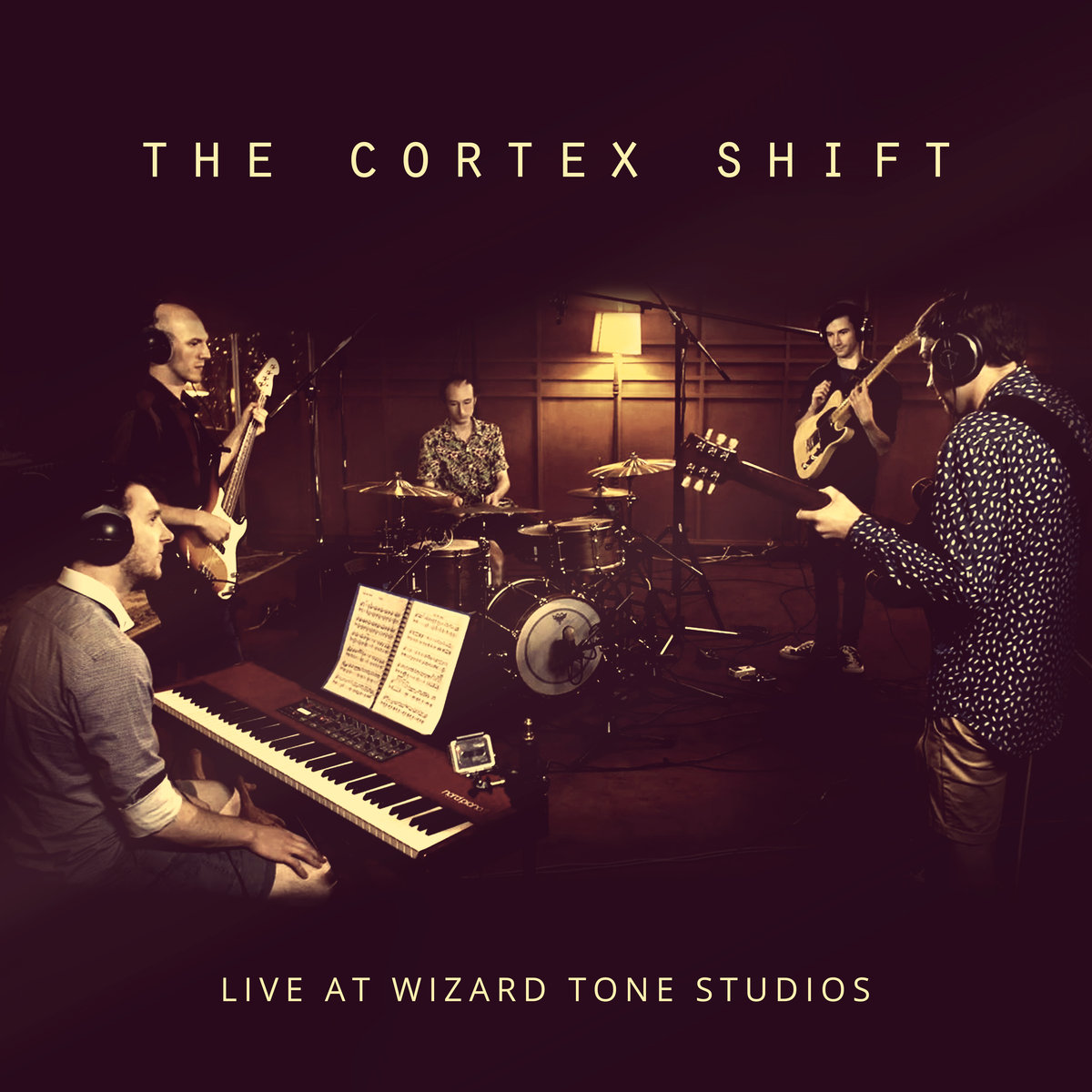The Cortex Shift - "Live at Wizard Tone Studios" [Recorded & Mixed (JB), Mastered (JP)]