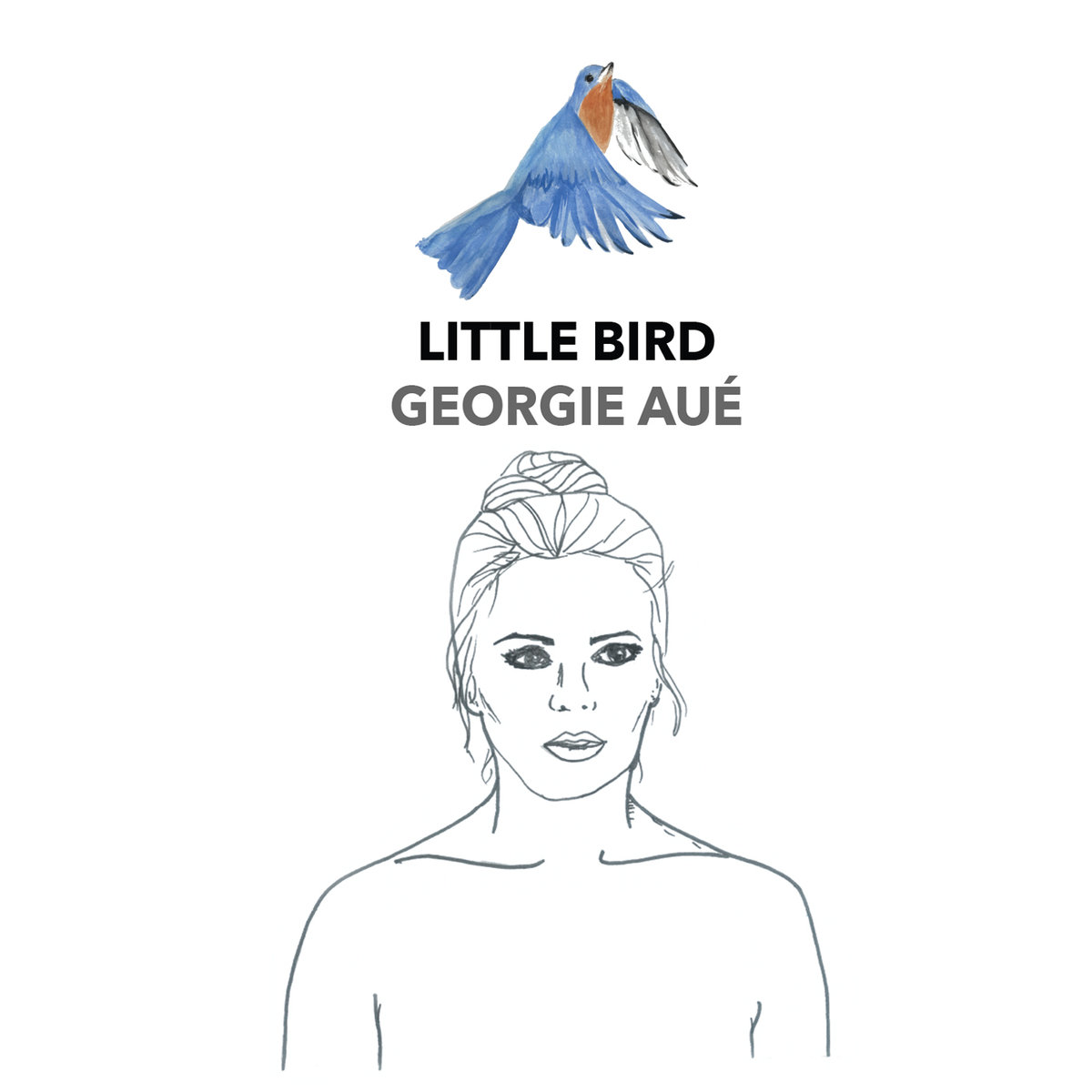 Georgie Aué - "Little Bird" [Mixing & Mastering (JP) (Recorded by Niko Schauble at Pugman Studios)]