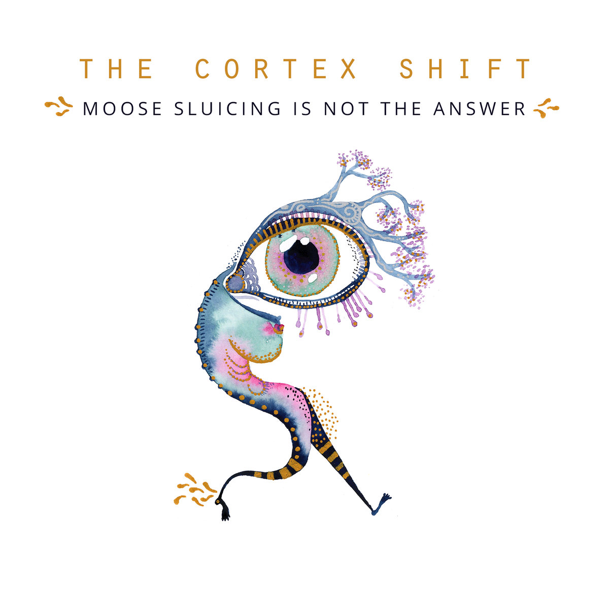 The Cortex Shift - "Moose Sluicing Is Not The Answer " [Recorded, Mix and Mastered (JP)]