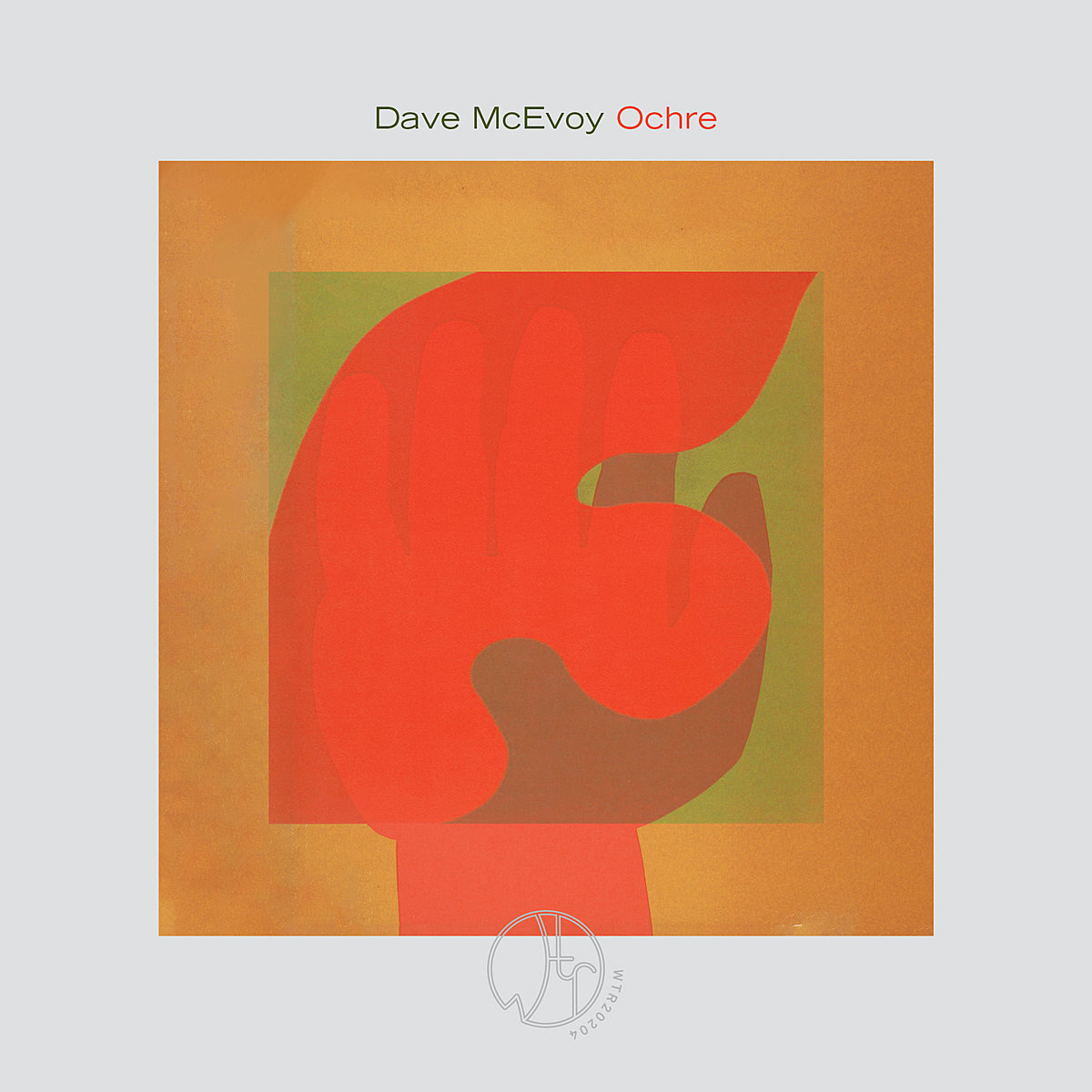 Dave McEvoy - "Ochre" [Recorded, Mixed & Mastered (JP) WTR]