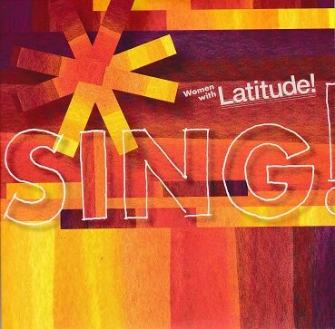 Women With Latitude - "Sing!" [Recorded & Mixed (JB), Mastered (JP)]
