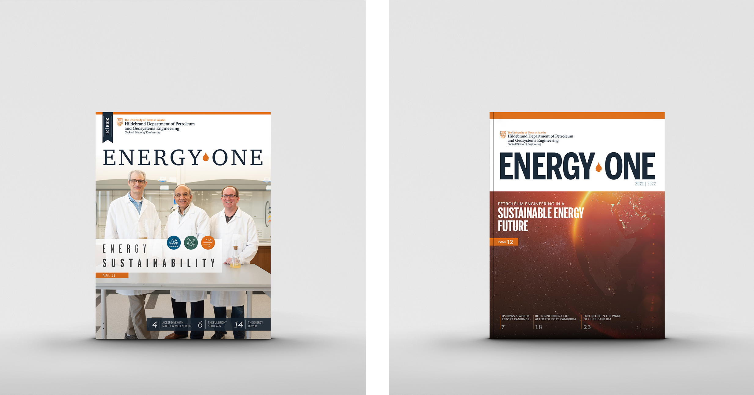   [before &amp; after]    Annual magazine  Energy One , The Hildebrand Department of Petroleum and Geosystems Engineering 