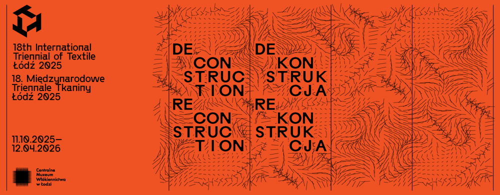 Deconstruction/Reconstruction, 18th International Textile Triennial