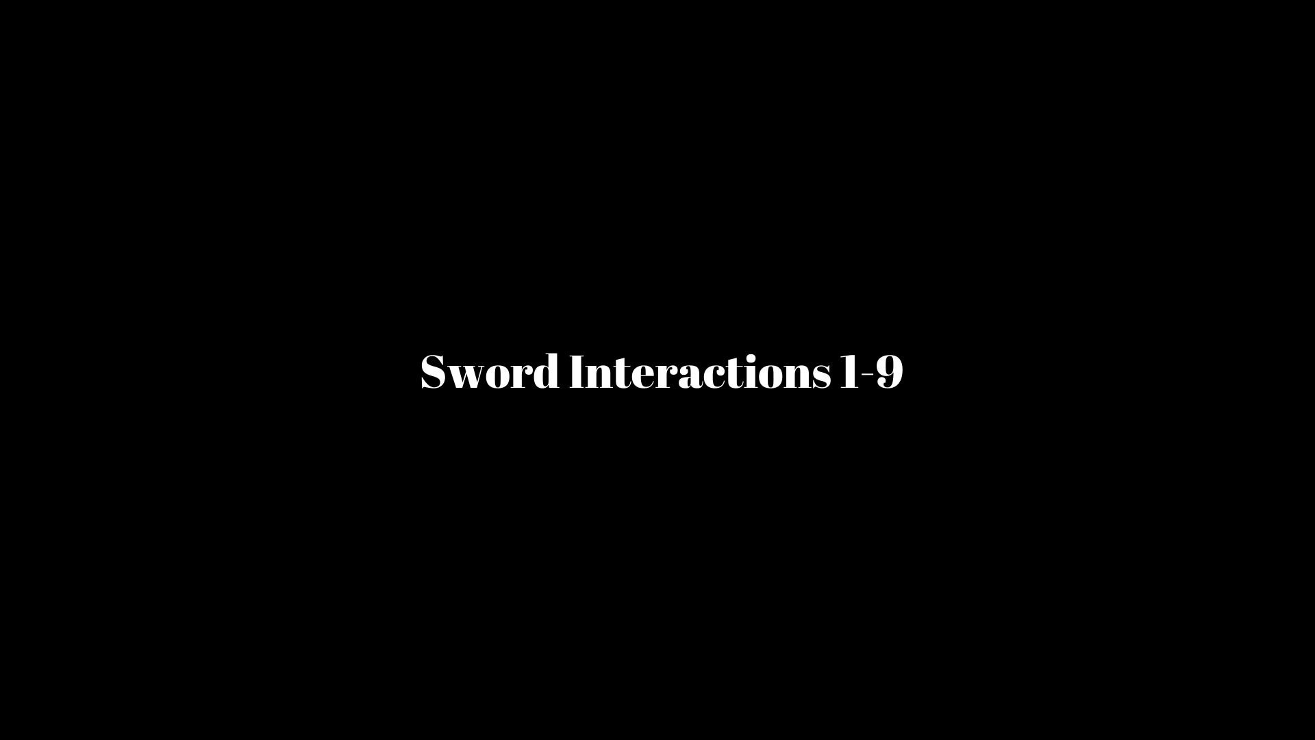 Sword Interactions 1 9