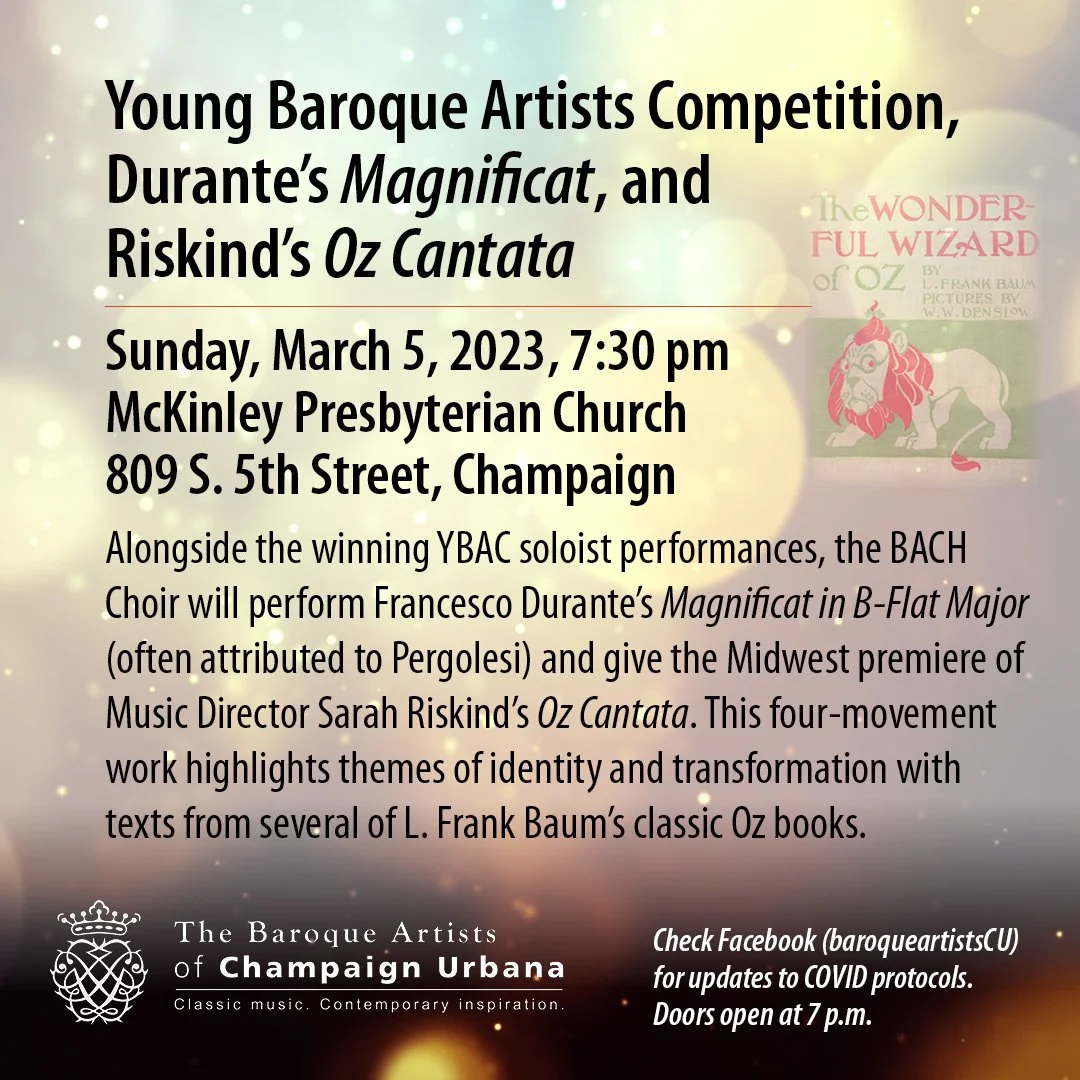 Young Baroque Artists Competition, Durante’s Magnificat, and Riskind’s Oz Cantata