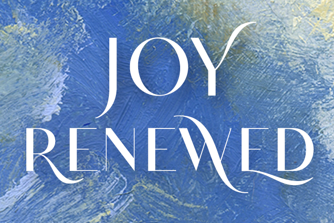Joy Renewed