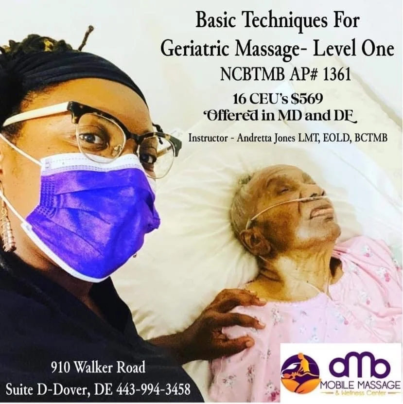 Geriatric Massage Level 1 CEU  - Day 2