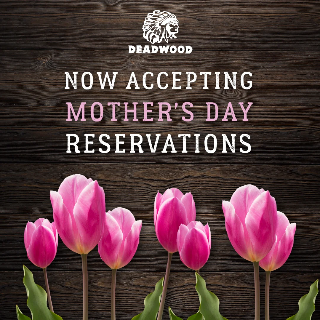 Mother's Day at Deadwood