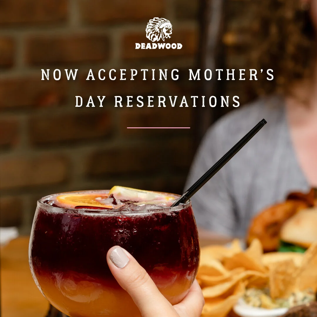 CANCELLED Mother's Day at Deadwood