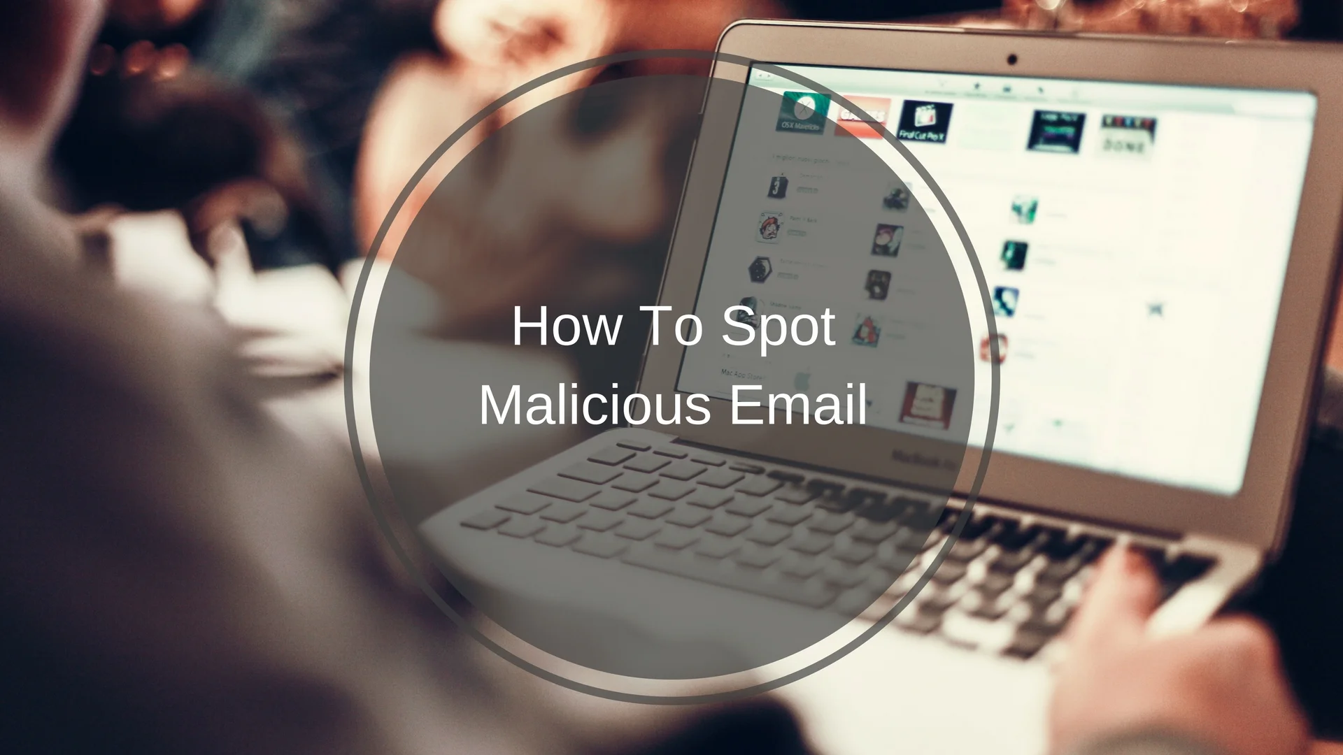How To Spot Malicious Email