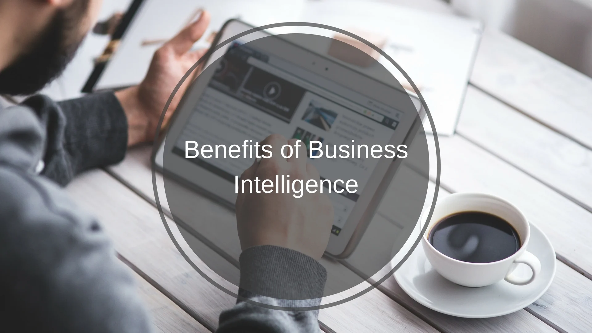 Benefits of Business Intelligence