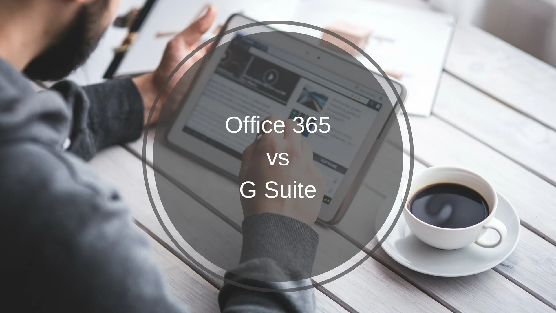 Office 365 vs G Suite
