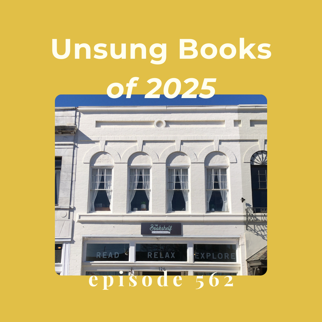 Episode 562 || Unsung Books of 2025 
