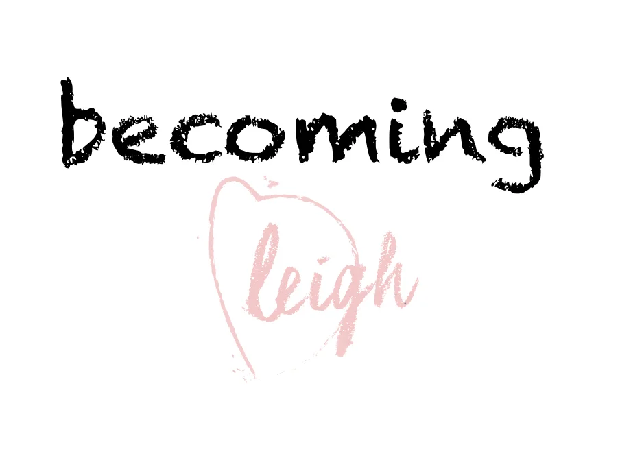 Becoming Leigh 