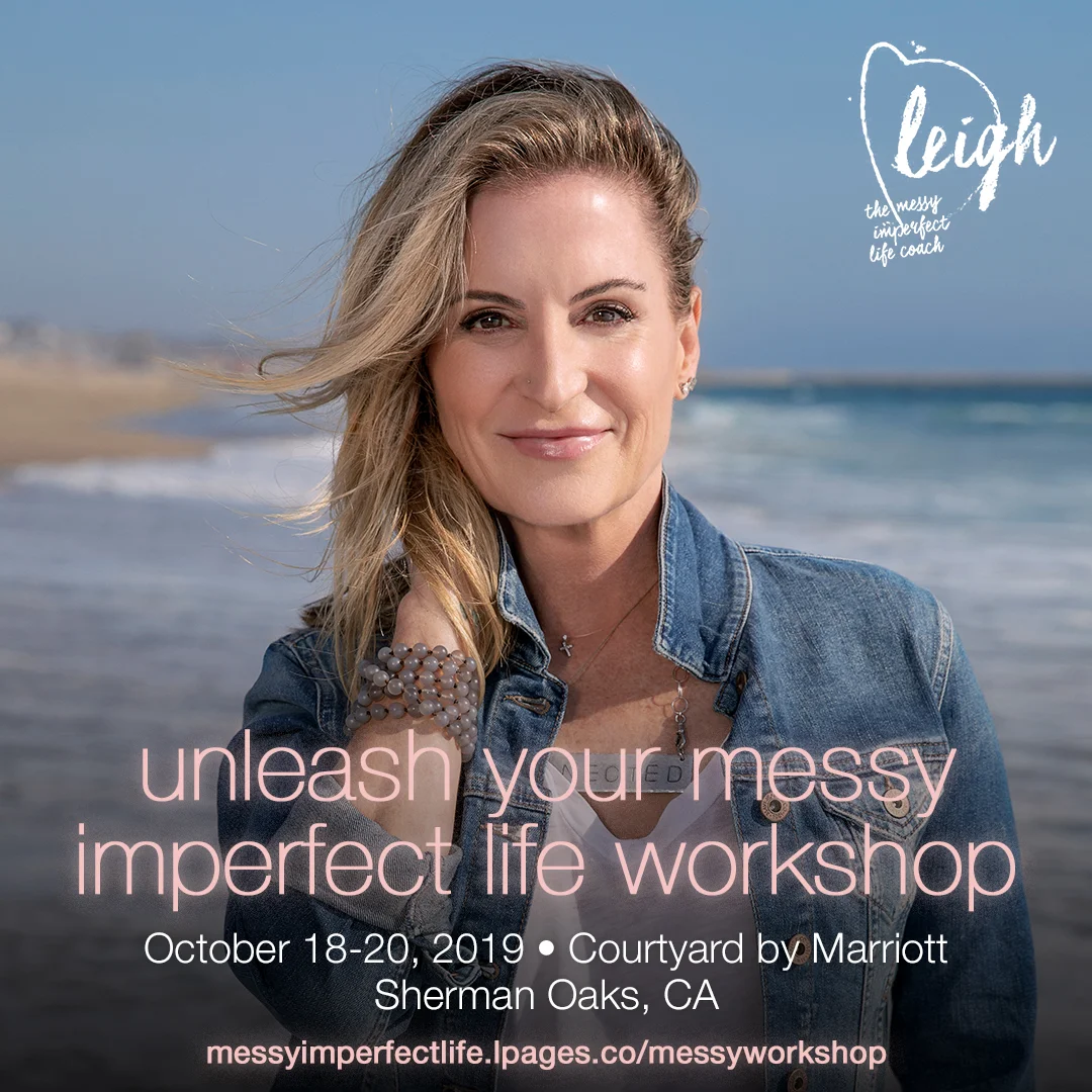 unleash your messy imperfect life