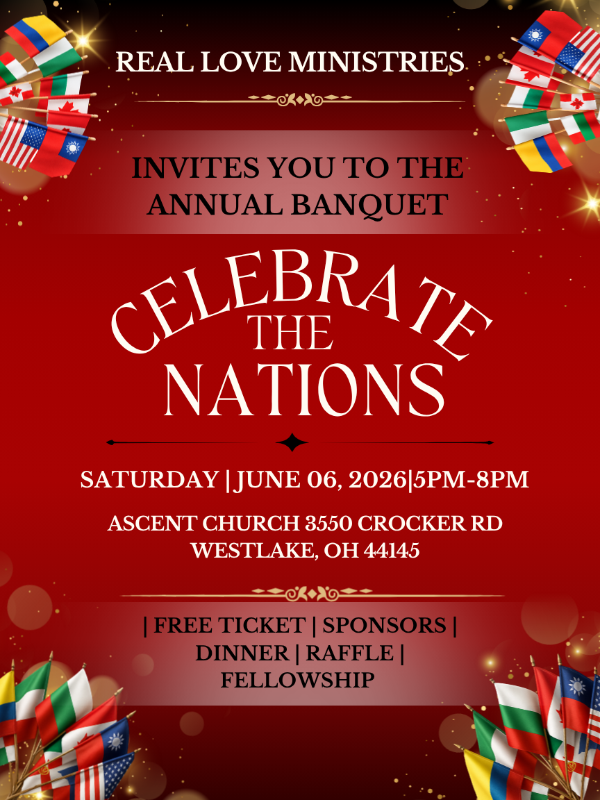 Real Love Ministries 2nd Annual Banquet: Celebrate The Nations