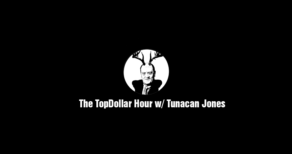 The TopDollar Hour - Episode 76