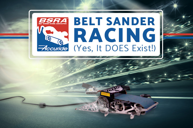 Belt Sander Racing Blog Header