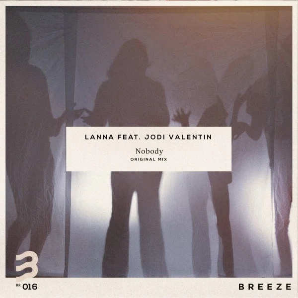 NEW SINGLE: LANNA FEAT. JODI VALENTIN - 'NOBODY'