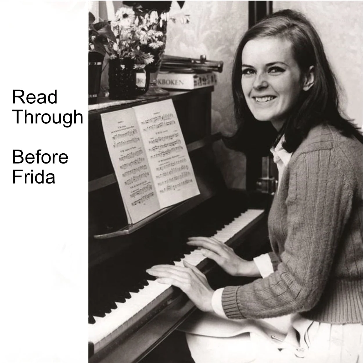 Read Through - Before Frida