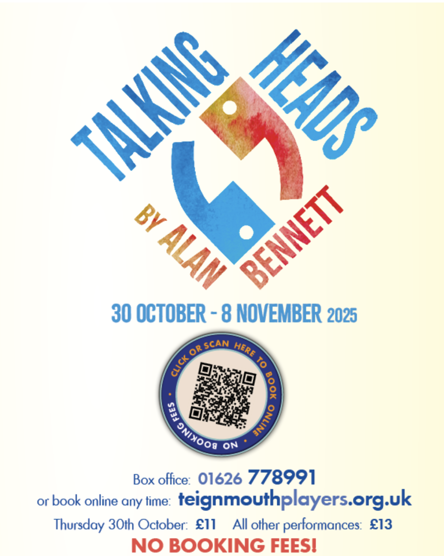 In this issue ….. Talking Heads, In Case you Missed It, Exciting Workshops, Six - Teen Edition update, Torbay Thespis, Who’s Who and how to get in touch.