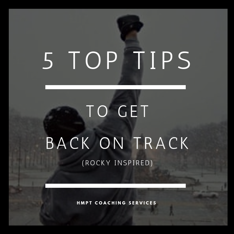 Get Back On Track with my 5 Top Tips. After a setback it can feel like you just want to stay down. But imagine the Rocky films, if he never got off the mat. Read Now
