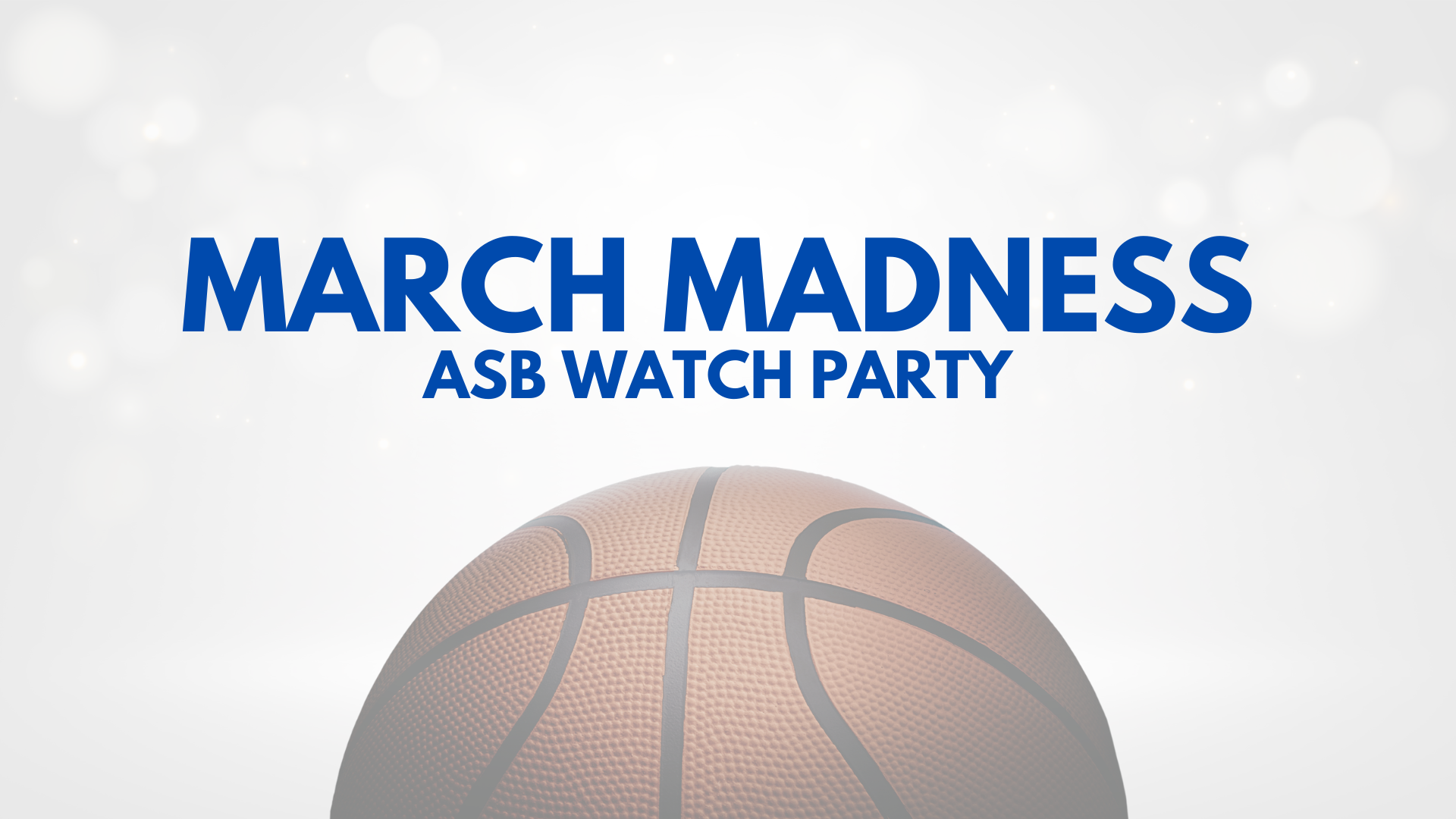 ASB March Madness Watch Party