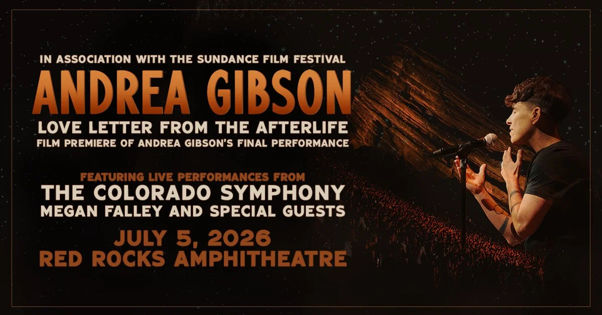 Promotional poster for Andrea Gibson's "Love Letter from the Afterlife" event at Red Rocks Amphitheatre on July 5, 2026, featuring live performances and a film premiere.