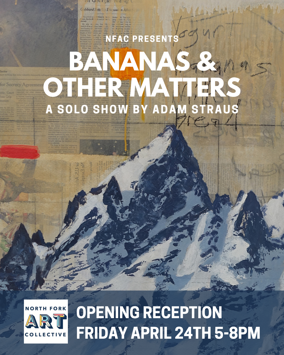Bananas &amp; Other Matters: A Solo Show by Adam Straus