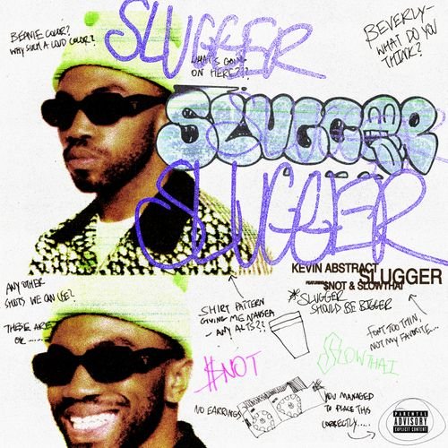 Slugger by Kevin Abstract