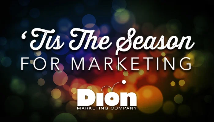 'Tis The Season For Marketing