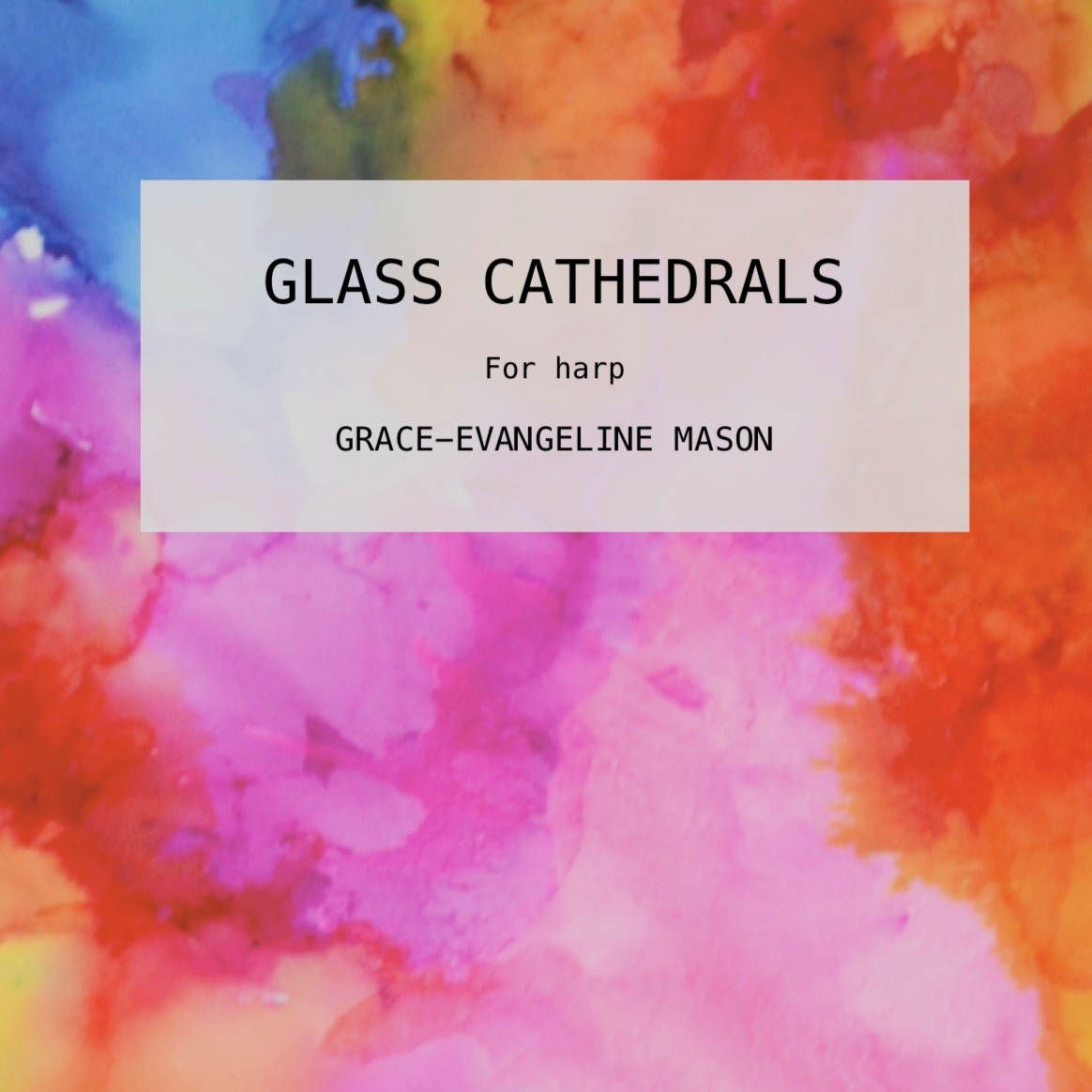 Glass Cathedrals (2019)