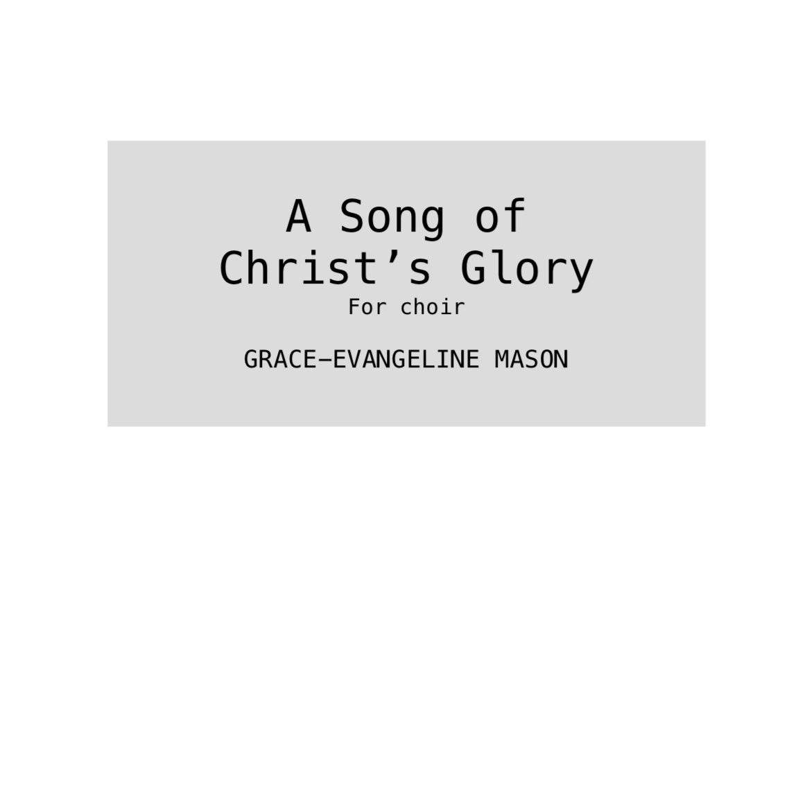 A Song of Christ's Glory (2019)