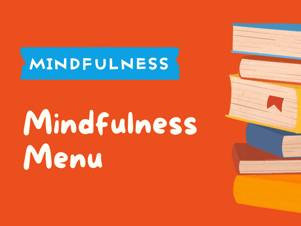 MINDFULNESS - Mindfulness Menu.png