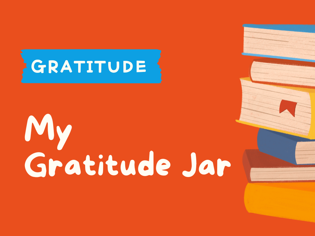 GRATITUDE - My Gratitude Jar.png
