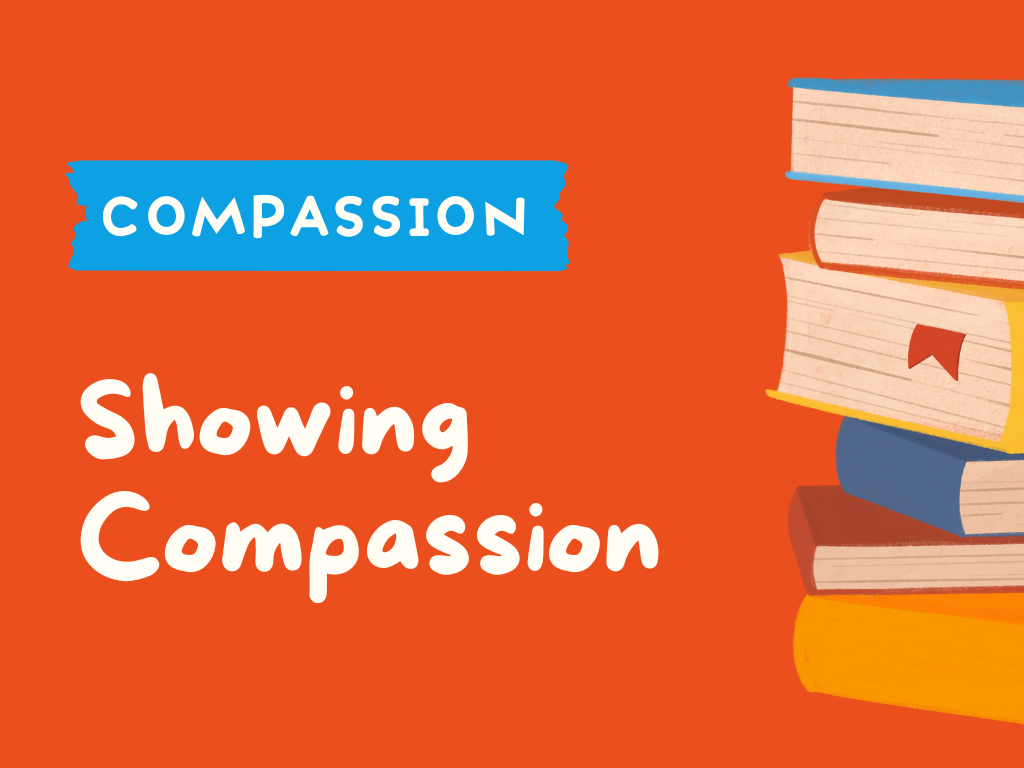 COMPASSION - Showing Compassion.png